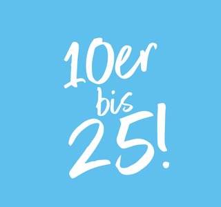 Key-Visual 10er bis 25
