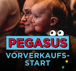 Vorverkaufsstart Pegasus