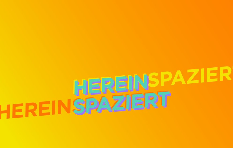 hereinspaziert